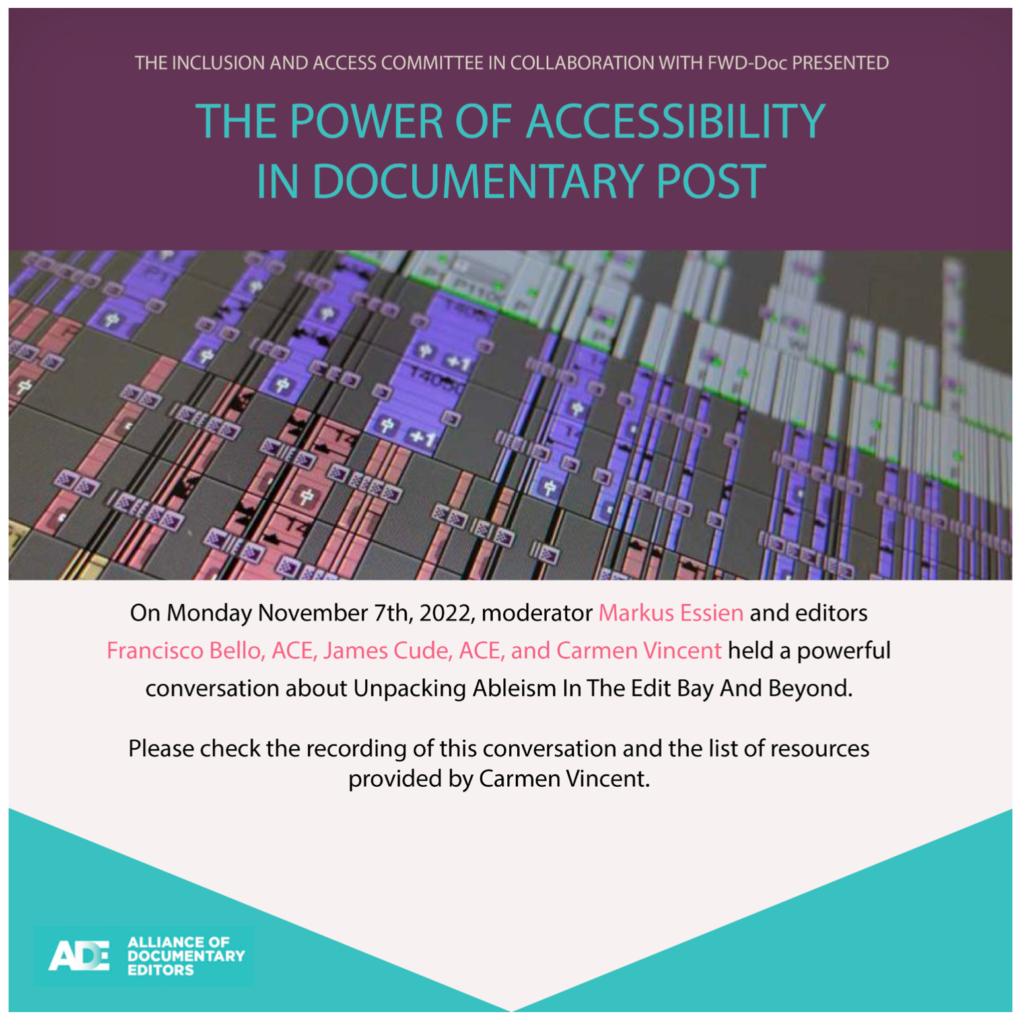 The Power of Accessibility in Documentary Post